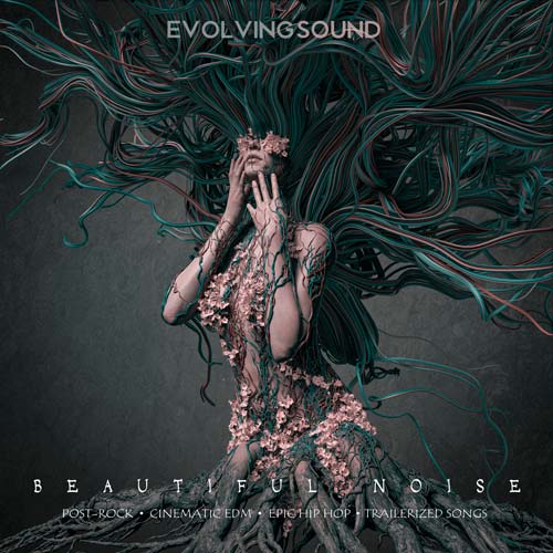 Beautiful Noise Trailer Music Evolving Sound
