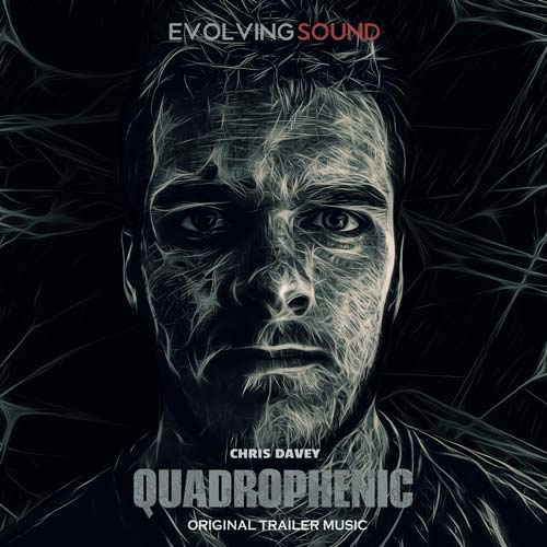 Quadrophenic - Chris Davey - Trailer Music