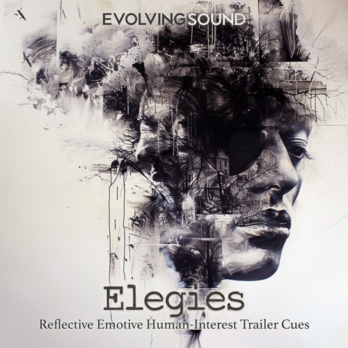 Elegies - Evolving Sound - Reflective Emotive Human-Interest Trailer Cues