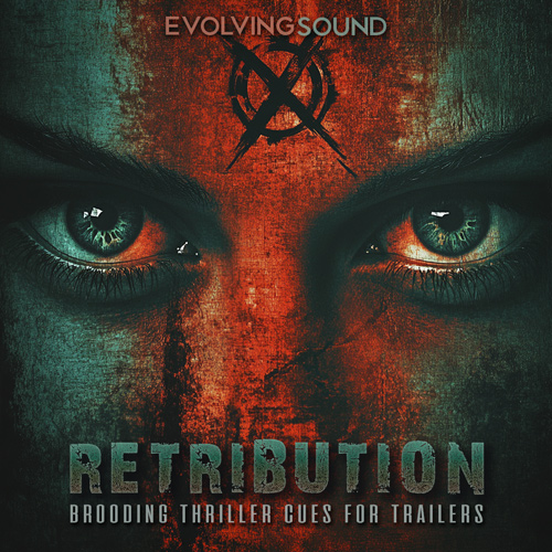 Retribution - Trailer Music Album - Evolving Sound