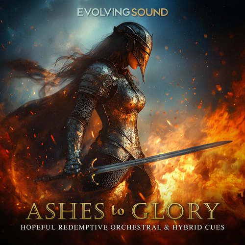Ashes to Glory - Trailer Music Album - Evolving Sound